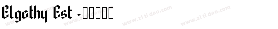 Elgethy Est字体转换